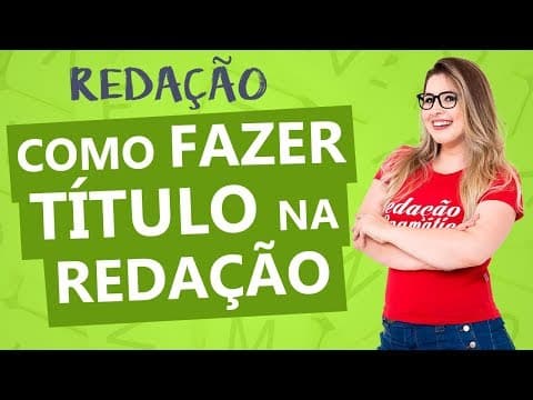 Thumbnail da aula: COMO FAZER TÍTULO EM QUALQUER REDAÇÃO? - Técnicas práticas - Profa. Pamba