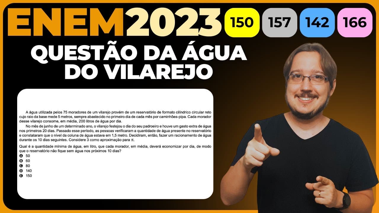 Thumbnail: ENEM 2023 || Geometria Espacial || A água utilizada pelos 75 moradores de um vilarejo provém de um