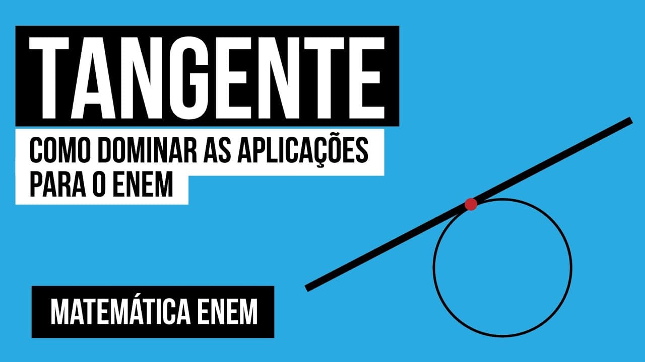 Thumbnail: TANGENTE: como dominar as aplicações para o Enem | Matemática para o Enem | Lucas Borguezan