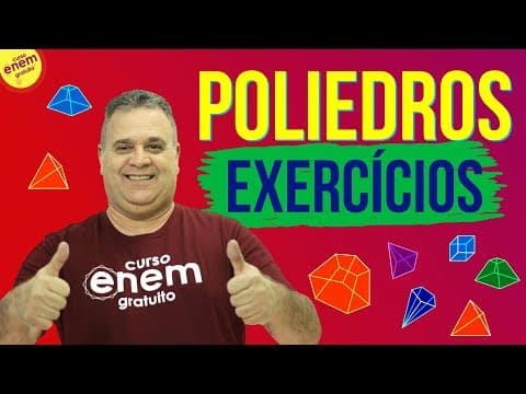 Thumbnail da aula: POLIEDROS (EXERCÍCIOS) | Resumo de Matemática para o Enem