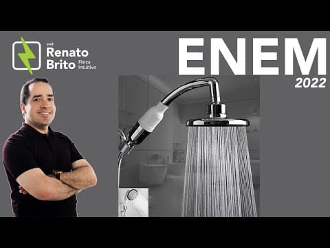 Thumbnail da aula: ENEM 2022 | Física | O manual de uma ducha elétrica informa que seus três níveis de aquecimento