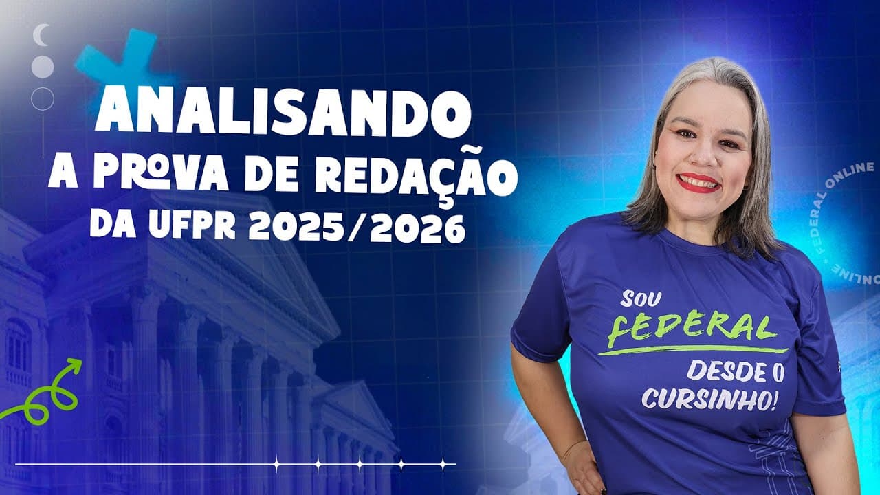 Thumbnail: ANALISANDO A PROVA DE REDAÇÃO DA UFPR 2025/2026
