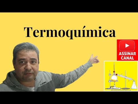 Thumbnail da aula: O que é uma Reação Exotérmica - TERMOQUÍMICA