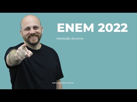 Thumbnail da aula: Questões do ENEM 2022 | BIOLOGIA