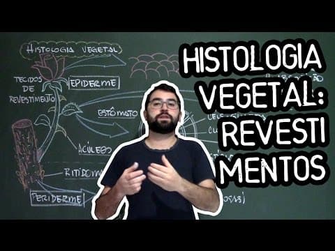 Thumbnail da aula: Histologia Vegetal: Tecidos de Revestimento - Aula 12 - Módulo V: Botânica (Prof. Guilherme)