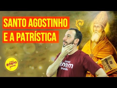 Thumbnail da aula: SANTO AGOSTINHO E A PATRÍSTICA | Resumo de Filosofia para o Enem