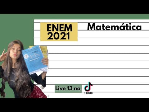Thumbnail da aula: Resolvendo Matemática Enem 2021