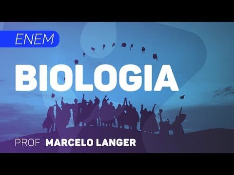 Thumbnail da aula: Biologia | ENEM - Citologia VI | CURSO GRATUITO COMPLETO | CURSO GRATUITO COMPLETO