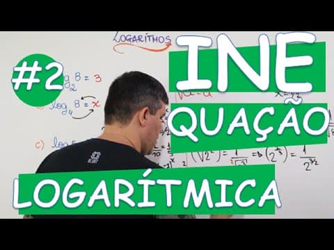 Thumbnail da aula: LOGARITMO : INEQUAÇÃO LOGARÍTMICA #2