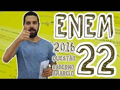 Thumbnail da aula: ENEM - Questão 22 (Caderno Amarelo)