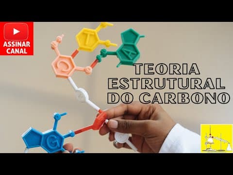 Thumbnail da aula: Teoria Estrutural do Carbono: Postulados da Química Orgânica.