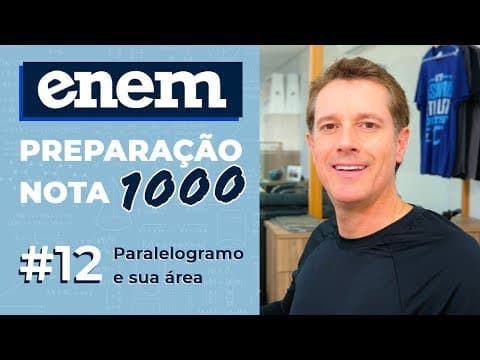 Thumbnail da aula: ENEM: preparação nota 1000 ✅ Paralelogramo e sua área
