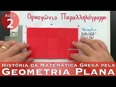 Thumbnail da aula: ⭐️ RETÂNGULO como você NUNCA VIU (Área e Perímetro) | História da Matemática Grega | Aula 2