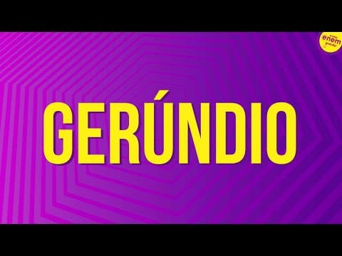 Thumbnail da aula: GERÚNDIO | PORTUGUÊS | Prof. Kel