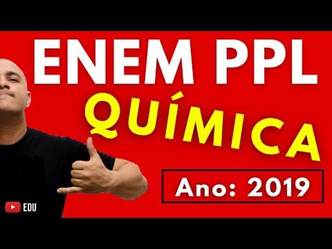 Thumbnail da aula: ENEM PPL 2019 QUÍMICA - Tema: HIDRÓLISE SALINA (Questão 116 - Prova Azul)