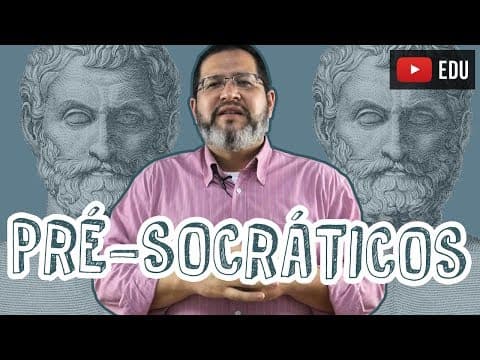 Thumbnail da aula: Aula Filosofia - Os Pré-Socráticos (ou Filósofos da Natureza) - STOODI