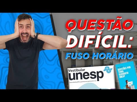 Thumbnail da aula: MISSÃO UNESP: FUSO HORÁRIO - QUESTÃO DIFÍCIL || PROF.VARETA {GEORAIZ}