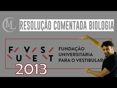 Thumbnail da aula: FUVEST 2013 - CORREÇÃO DA PROVA DE BIOLOGIA - Professor Marcio Léo.