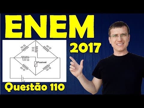 Thumbnail da aula: ENEM 2017 - FÍSICA - Prova AZUL - QUESTÃO 110 - Prof Boaro