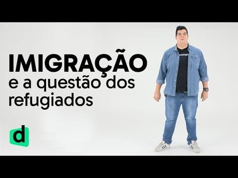 Thumbnail da aula: IMIGRAÇÃO E A QUESTÃO DOS REFUGIADOS | DOSE DE ATUALIDADES | DESCOMPLICA