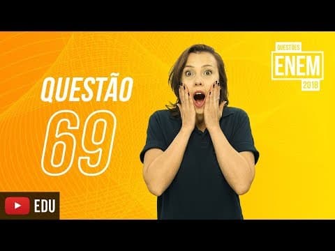 Thumbnail da aula: ENEM 2018 | Ditadura Civil-Militar | questão 69 (caderno amarelo)
