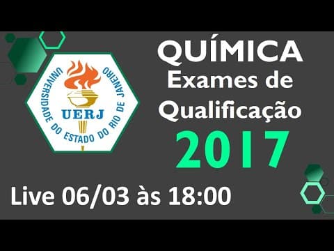 Thumbnail da aula: Revisão de QUÍMICA para a UERJ 2021 - Resolvendo as questões dos Exames de Qualificação de 2017