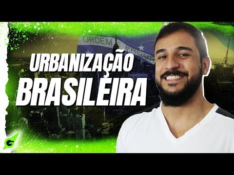 Thumbnail da aula: Urbanização Brasileira Geobrasil