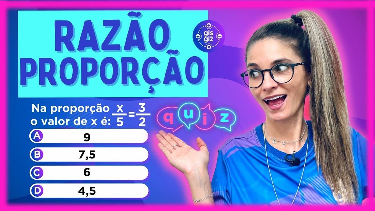 Thumbnail: RAZÃO E PROPORÇÃO - QUIZ DE MATEMÁTICA