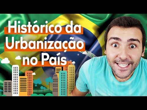 Thumbnail da aula: HISTÓRICO DA URBANIZAÇÃO NO PAÍS - SURGIMENTO DAS CIDADES BRASILEIRAS