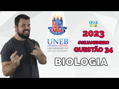 Thumbnail da aula: UNEB 2023 - Questão 34 - Em uma molécula de DNA observam-se duas cadeias de nucleotídeos monômeros