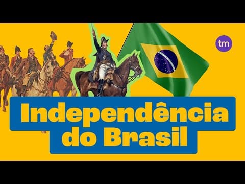 Thumbnail da aula: Como foi a Independência do Brasil?