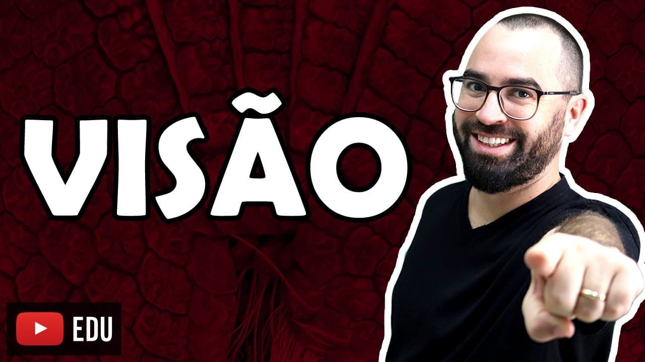 Thumbnail: A visão - Aula 39 - Módulo VII: Histologia e Fisiologia Humana | Prof. Gui