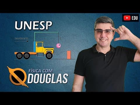Thumbnail da aula: UNESP 2019 Caminhão e pêndulo
