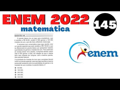 Thumbnail da aula: ENEM 2022 | Caderno Azul | Questão 145 | O pacote básico e um jogo para smartphone, que é vendido
