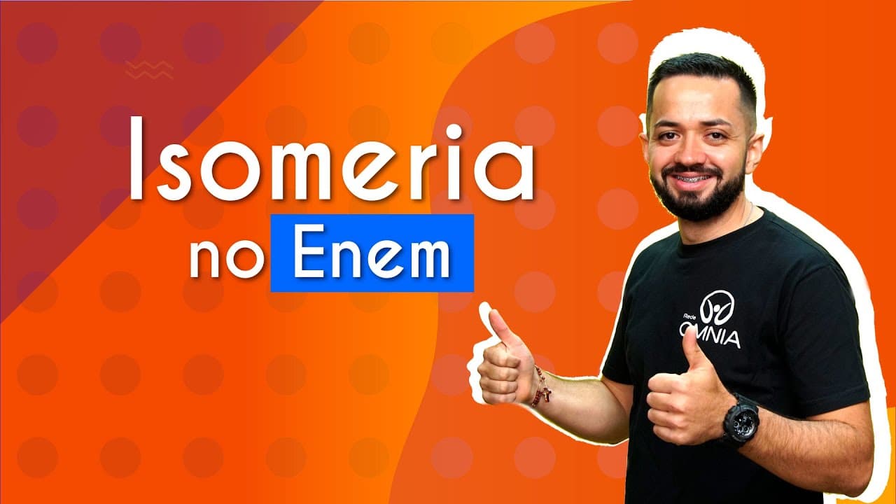 Thumbnail: Isomeria no Enem - Brasil Escola