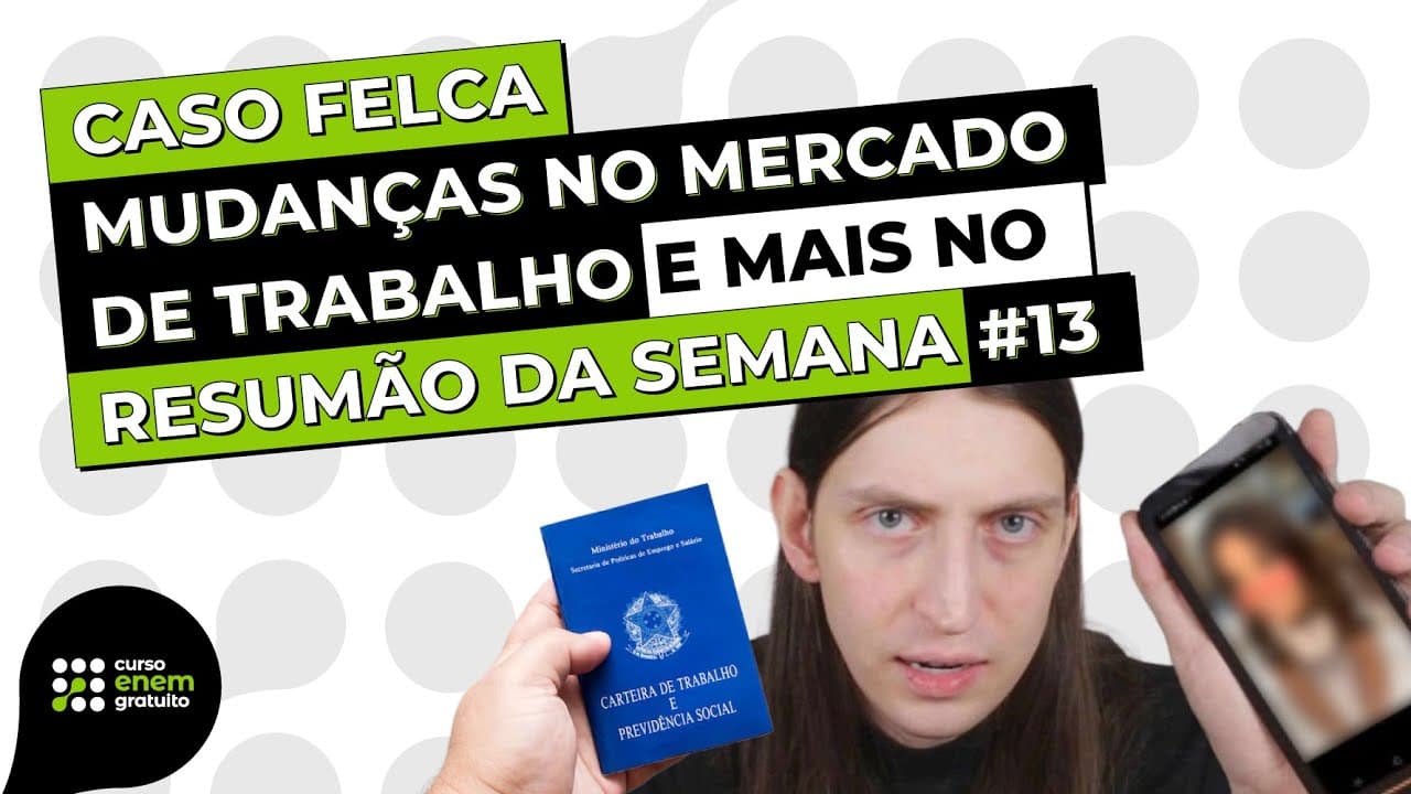 Thumbnail: RESUMÃO #13: caso Felca x Hytalo Santos, aumento da pejotização, como usar música no Enem e mais!