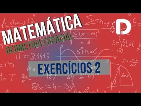 Thumbnail da aula: Geometria Espacial Exercícios Parte 2 - Matemática - Preparatório Enem