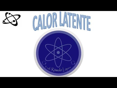 Thumbnail da aula: Física 2ª série Calor Latente