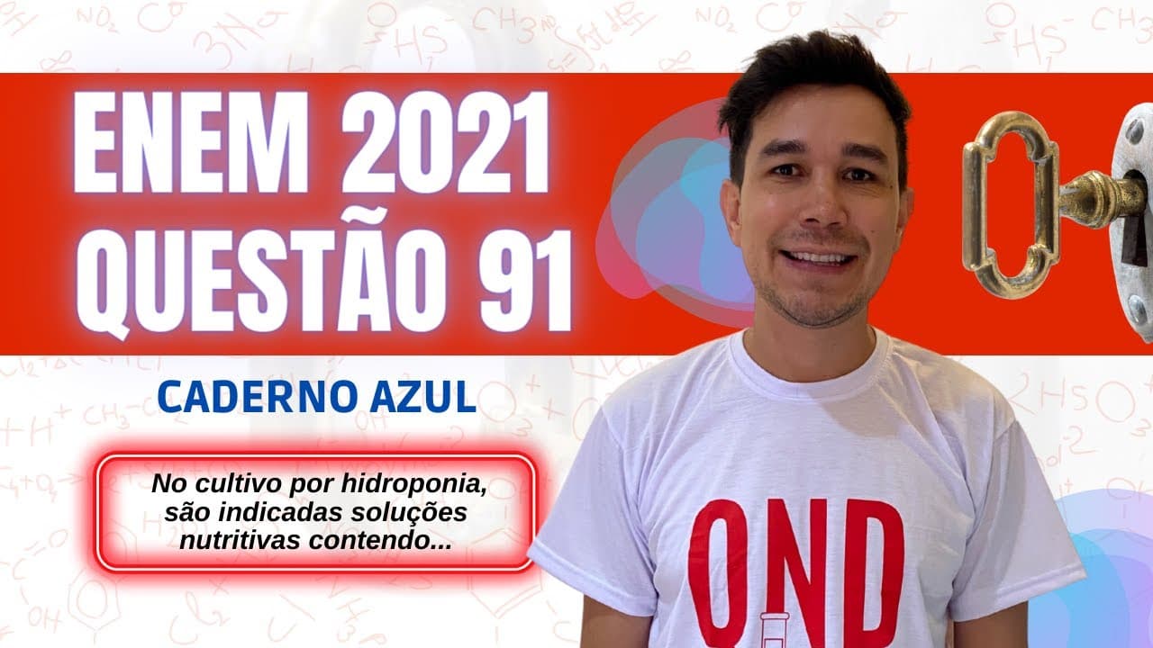 Thumbnail: QUESTÃO 91 | ENEM 2021 | Química | CADERNO AZUL