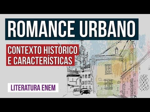 Thumbnail da aula: ROMANCE URBANO: contexto histórico e características | Literatura para o Enem | Camila Brambilla