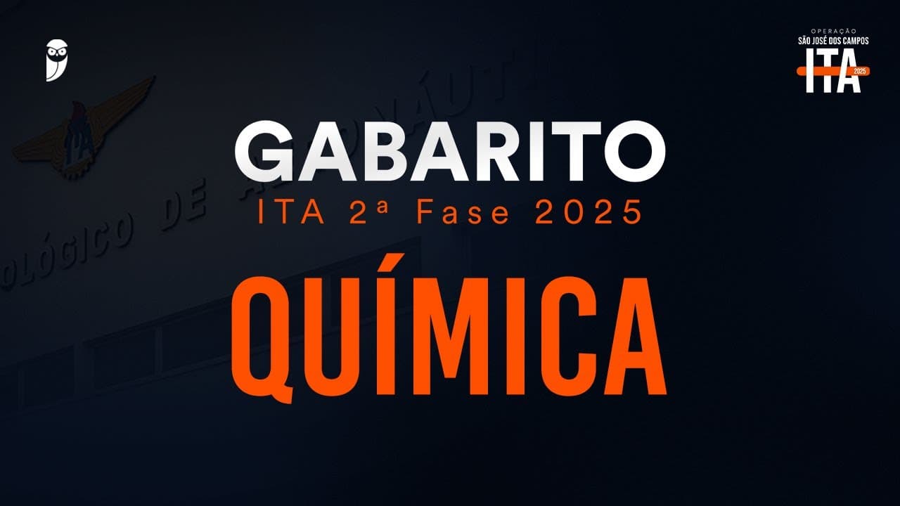 Thumbnail: Gabarito ITA 2ª Fase 2025: correção de prova ao vivo. Química