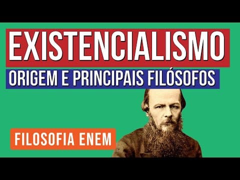 Thumbnail da aula: EXISTENCIALISMO: origem e principais filósofos | Filosofia para o Enem | Ernani Júnior da Silva