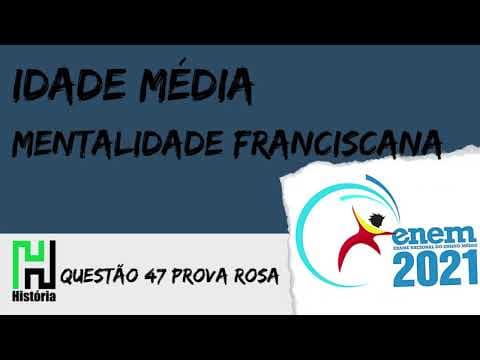 Thumbnail da aula: ENEM 2021 | História: Idade Média Franciscanos (Questão 47 - Prova Rosa / Gabarito Comentado)