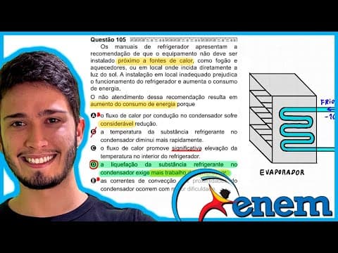 Thumbnail da aula: ENEM 2020 - Os manuais de refrigerador apresentam a recomendação de que o equipamento não deve ser i