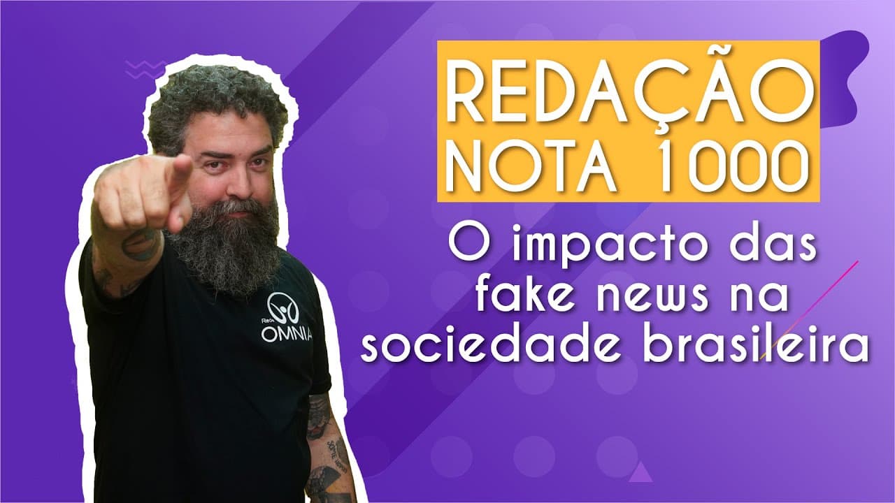 Thumbnail: REDAÇÃO NOTA 1000 | O impacto das fake news na sociedade brasileira - Brasil Escola