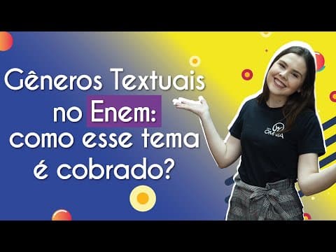 Thumbnail da aula: Gêneros Textuais no Enem: como esse tema é cobrado? - Brasil Escola