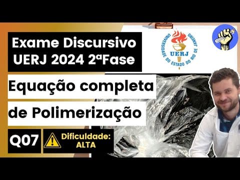 Thumbnail da aula: ✏️UERJ 2024 | Biopolímeros, como o ácido poliláctico (PLA), que podem ser sintetizados por