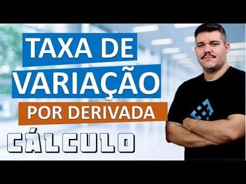 Thumbnail da aula: 📚 Taxa de Variação (por derivada) - Cálculo 1 (#32)