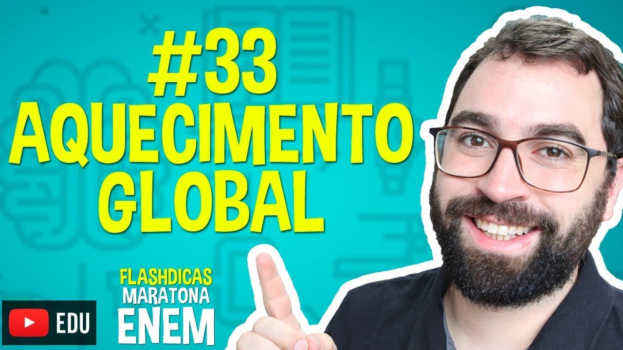 Thumbnail: Aquecimento Global - Flashdica #33 - Maratona Enem - Prof. Gui