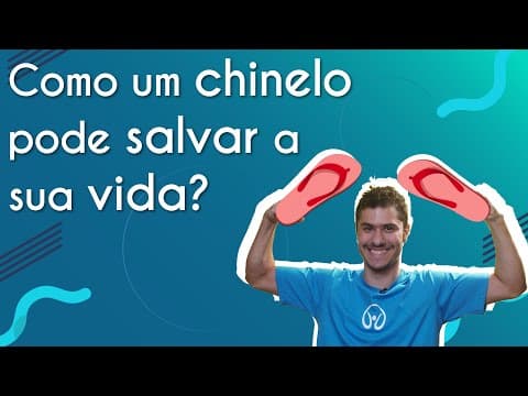 Thumbnail da aula: Como um chinelo pode salvar a sua vida? - Brasil Escola